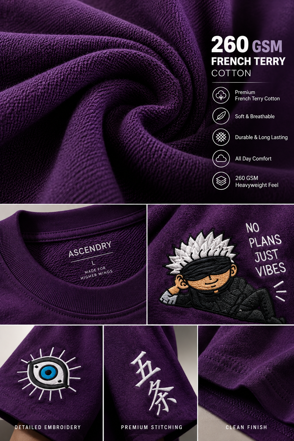 No Plans Just Vibes illustrative 260 GSM French terry cotton texture and embroidery details